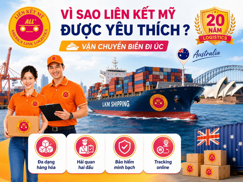 Vì sao dịch vụ vận chuyển đường biển đi Úc của Liên Kết Mỹ được yêu thích?